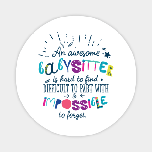 An Awesome Babysitter Gift Idea - Impossible to forget Magnet